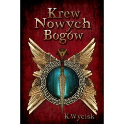 Krew Nowych Bogów Tom 1