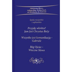 Przyjdę wkrótce Jam Jest Chrystus Boży Trylogia