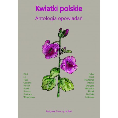 Kwiatki polskie Antologia opowiadań