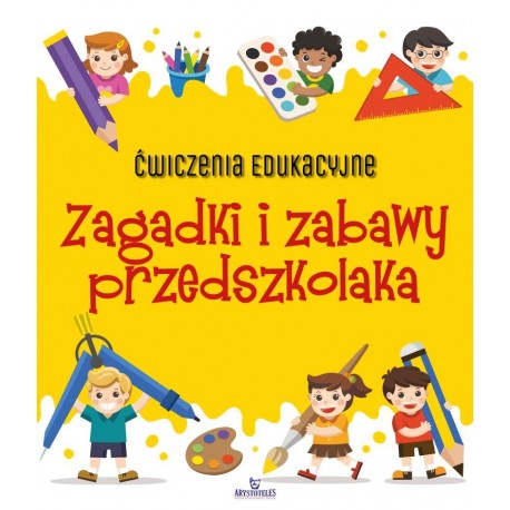 Ćwiczenia edukacyjne Zagadki i zabawy przedszkolaka