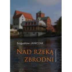 Nad rzeką zbrodni