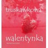 Truskawkowa walentynka