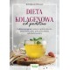 Dieta kolagenowa od podstaw