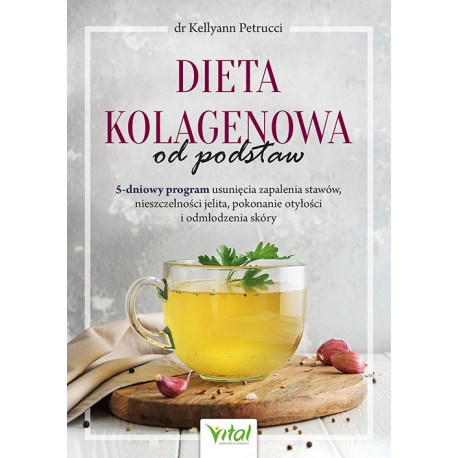 Dieta kolagenowa od podstaw