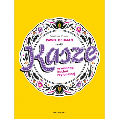 Kasze w kuchni regionalnej