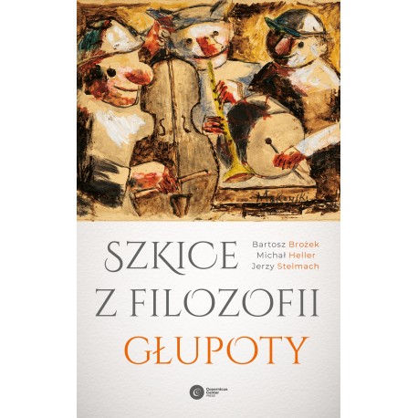 Szkice z filozofii głupoty