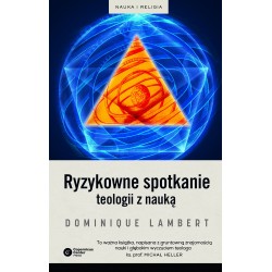 Ryzykowne spotkanie teologii z nauką