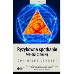 Ryzykowne spotkanie teologii z nauką