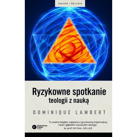 Ryzykowne spotkanie teologii z nauką