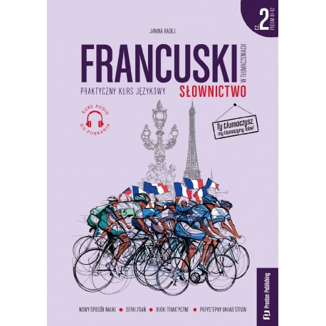 Francuski w tłumaczeniach Słownictwo 2