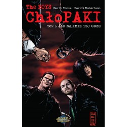 Chłopaki Tom 1 Jak na imię tej grze Garth Ennis Darick Robertson motyleksiązkowe.pl