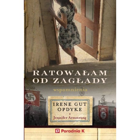 Ratowałam od zagłady