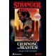 Stranger Things Ciemność nad miastem
