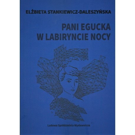Pani Egucka w labiryncie nocy
