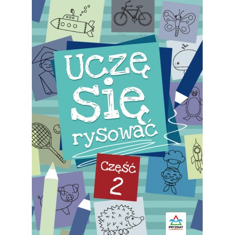 Uczę się rysować cz.2 wyd.2