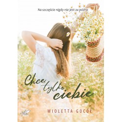 Chcę tylko Ciebie