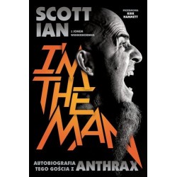 I'm the man Autobiografia tego gościa z Anthrax