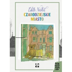 Czarodziejskie miasto