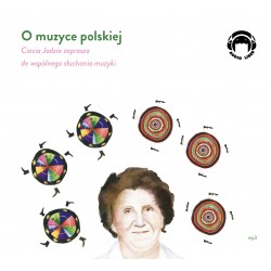 O muzyce polskiej Ciocia Jadzia zaprasza