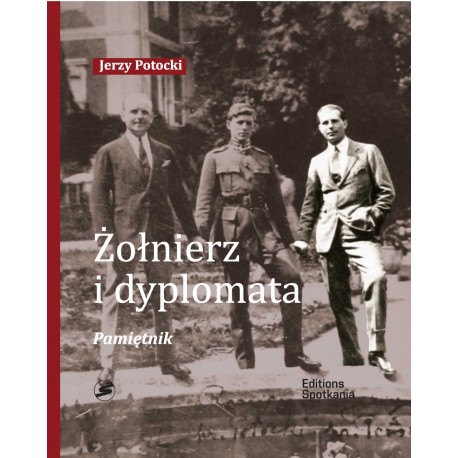 Żołnierz i Dyplomata Pamiętnik