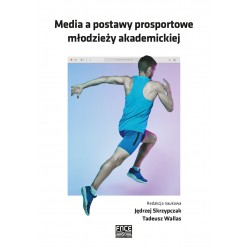 Media a postawy prosportowe młodzieży akademickiej