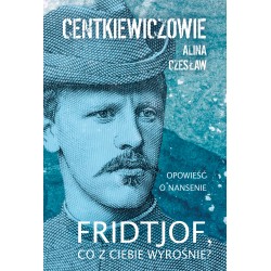 Fridtjof co z ciebie wyrośnie