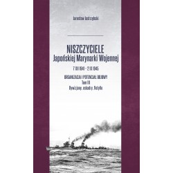 Niszczyciele Japońskiej Marynarki Wojennej 7 XII 1941 – 2 IX 1945