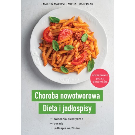 Choroba nowotworowa Dieta i jadłospisy