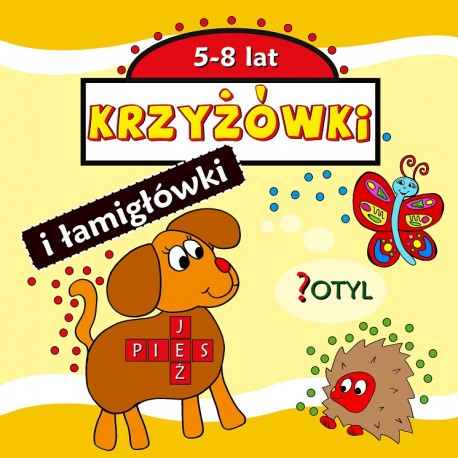 Krzyżówki i łamigłówki 5-8 lat