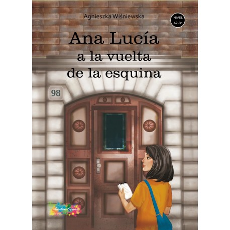 Ana Lucia a la vuelta de la esquina
