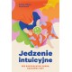 Jedzenie intuicyjne