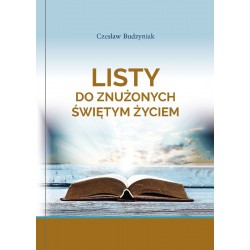 Listy do znużonych świętym życiem