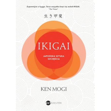 Ikigai japońska sztuka szczęścia