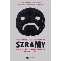 Szramy Jak psychosystem niszczy nasze dzieci