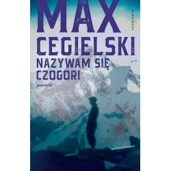 Nazywam się Czogori Max Cegielski Marginesy - motyleksiazkowe.pl