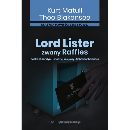 Lord Lister zwany Raffles Ciekawe Miejsca - motyleksiazkowe.pl