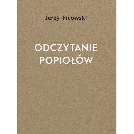 Odczytanie popiołów Jerzy Ficowski Nisza - motyleksiazkowe.pl