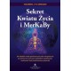 Sekret Kwiatu Życia i MerKaBy Studio Astropsychologii motyleksiazkowe.pl