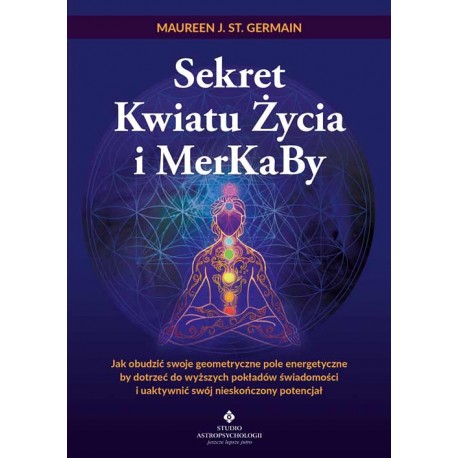 Sekret Kwiatu Życia i MerKaBy Studio Astropsychologii motyleksiazkowe.pl