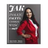 Jak znaleźć faceta i dobrze wyjść za mąż