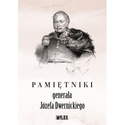 Pamiętniki generała Józefa Dwernickiego Miles okładka motyleksiazkowe.pl