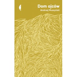 Dom ojców Andrzej Muszyński motyleksiazkowe.pl