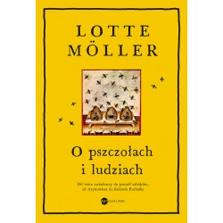 O pszczołach i ludziach Lotte Möller okładka motyleksiazkowe.pl