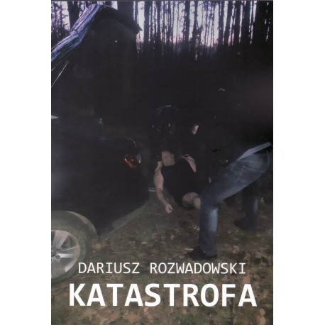 Katastrofa Dariusz Rozwadowski motyleksiazkowe.pl