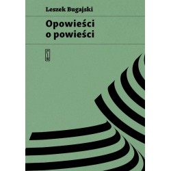 Opowieści o powieści Leszek Bugajski motyleksiazkowe.pl
