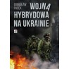 Wojna hybrydowa na Ukrainie