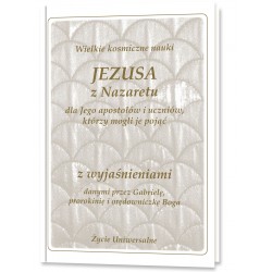 Wielkie kosmiczne nauki Jezusa z Nazaretu Gabriele motyleksiazkowe.pl