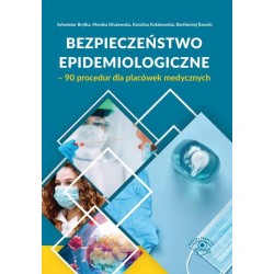 Bezpieczeństwo epidemiologiczne 90 procedur dla placówek medycznych motyleksiazkowe.pl