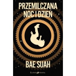 Przemilczana noc i dzień Bae Suah motyleksiazkowe.pl