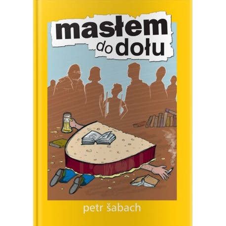 Masłem do dołu Petr Sabach motyleksiazkowe.pl